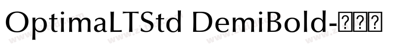 OptimaLTStd DemiBold字体转换